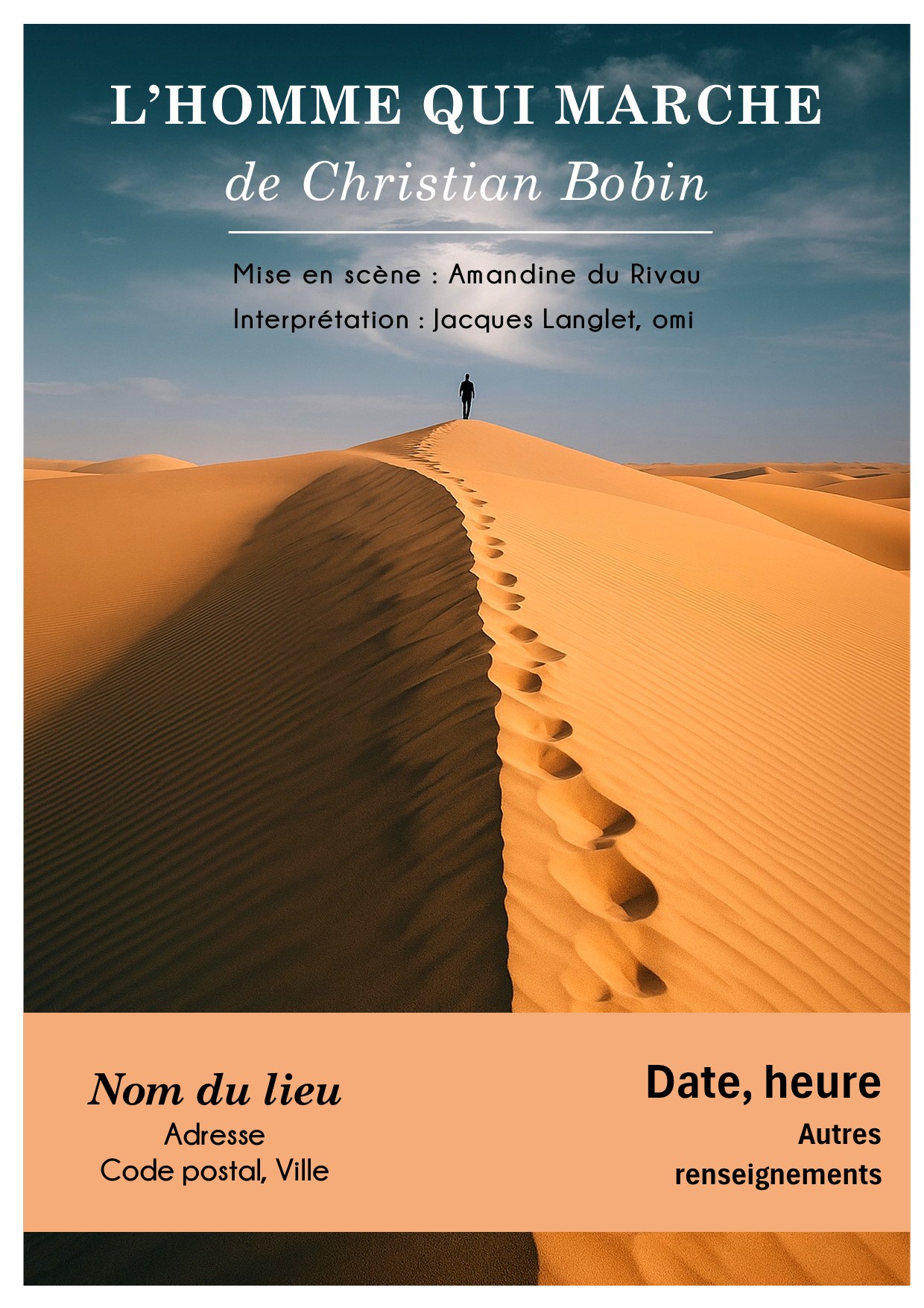 l'affiche du spectacle qui montre un homme marchant sur une dune dans le désert